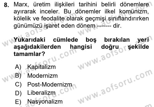 Tarih Felsefesi Dersi 2022 - 2023 Yılı (Final) Dönem Sonu Sınav Soruları 8. Soru