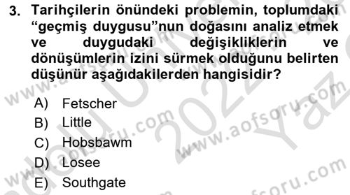 Tarih Felsefesi Dersi 2022 - 2023 Yılı Yaz Okulu Sınavı 3. Soru