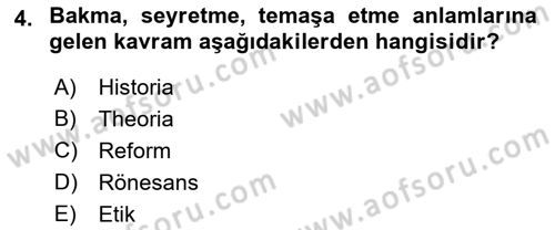 Tarih Felsefesi Dersi 2022 - 2023 Yılı Yaz Okulu Sınav Soruları 4. Soru