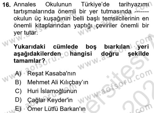 Tarih Felsefesi Dersi 2023 - 2024 Yılı (Final) Dönem Sonu Sınav Soruları 16. Soru