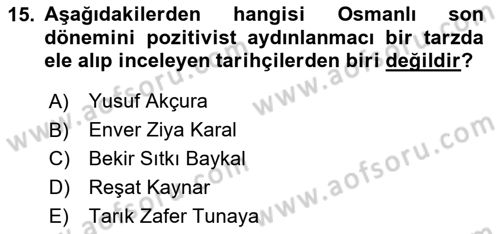 Tarih Felsefesi Dersi 2023 - 2024 Yılı Yaz Okulu Sınav Soruları 15. Soru