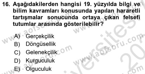 Tarih Felsefesi Dersi 2023 - 2024 Yılı Yaz Okulu Sınav Soruları 16. Soru