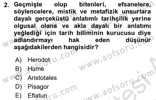 Tarih Felsefesi Dersi 2023 - 2024 Yılı Yaz Okulu Sınav Soruları 2. Soru