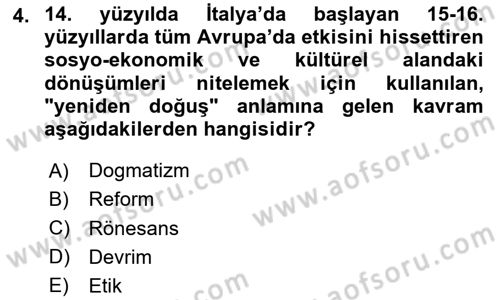 Tarih Felsefesi Dersi 2023 - 2024 Yılı Yaz Okulu Sınav Soruları 4. Soru