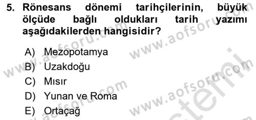 Tarih Felsefesi Dersi 2023 - 2024 Yılı Yaz Okulu Sınav Soruları 5. Soru