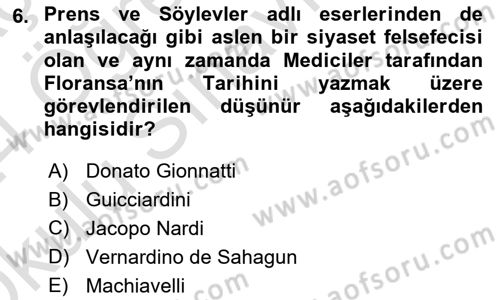 Tarih Felsefesi Dersi 2023 - 2024 Yılı Yaz Okulu Sınav Soruları 6. Soru