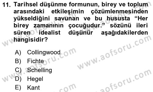 Tarih Felsefesi Dersi 2024 - 2025 Yılı (Vize) Ara Sınav Soruları 11. Soru