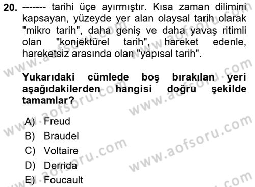 Tarih Felsefesi Dersi 2024 - 2025 Yılı (Final) Dönem Sonu Sınav Soruları 20. Soru