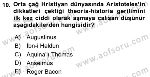Tarih Felsefesi Dersi 2025 - 2026 Yılı (Vize) Ara Sınav Soruları 10. Soru