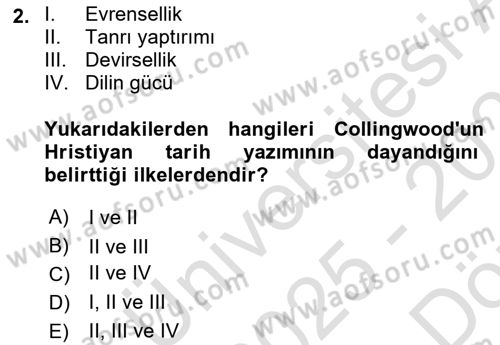 Tarih Felsefesi Dersi 2025 - 2026 Yılı (Vize) Ara Sınav Soruları 2. Soru