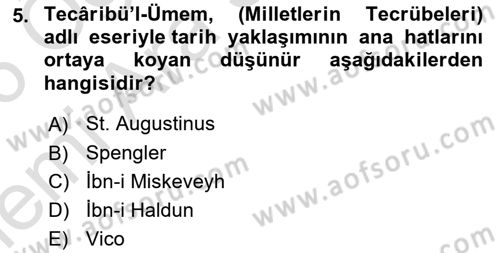 Tarih Felsefesi Dersi 2025 - 2026 Yılı (Vize) Ara Sınav Soruları 5. Soru