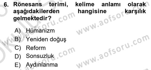 Tarih Felsefesi Dersi 2025 - 2026 Yılı Yaz Okulu Sınav Soruları 6. Soru