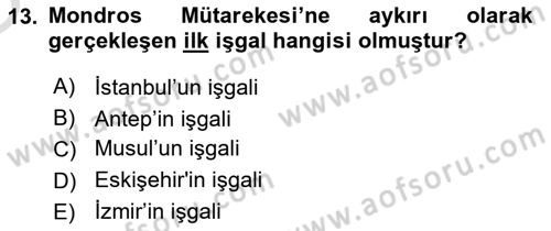Milli Mücadele Tarihi Dersi 2023 - 2024 Yılı Yaz Okulu Sınav Soruları 13. Soru