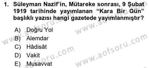 Milli Mücadele Tarihi Dersi 2024 - 2025 Yılı (Final) Dönem Sonu Sınav Soruları 1. Soru