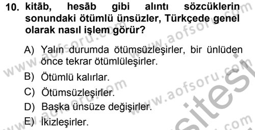 Türkçe Ses Bilgisi Dersi Ara Sınavı Deneme Sınav Soruları 10. Soru