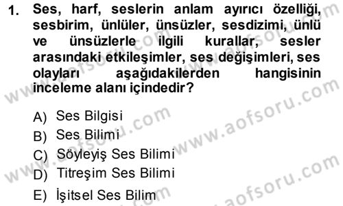 Türkçe Ses Bilgisi Dersi Ara Sınavı Deneme Sınav Soruları 1. Soru