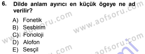 Türkçe Ses Bilgisi Dersi Ara Sınavı Deneme Sınav Soruları 6. Soru