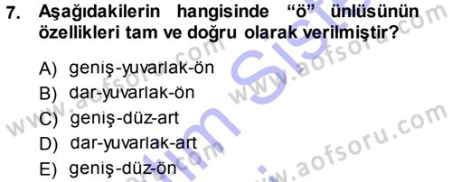 Türkçe Ses Bilgisi Dersi 2013 - 2014 Yılı (Vize) Ara Sınav Soruları 7. Soru