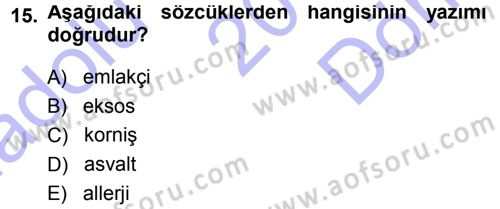 Türkçe Ses Bilgisi Dersi 2013 - 2014 Yılı (Final) Dönem Sonu Sınav Soruları 15. Soru