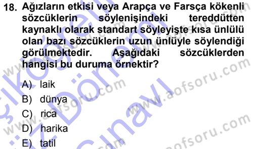 Türkçe Ses Bilgisi Dersi 2013 - 2014 Yılı (Final) Dönem Sonu Sınav Soruları 18. Soru