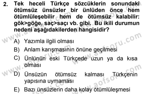 Türkçe Ses Bilgisi Dersi 2013 - 2014 Yılı (Final) Dönem Sonu Sınav Soruları 2. Soru