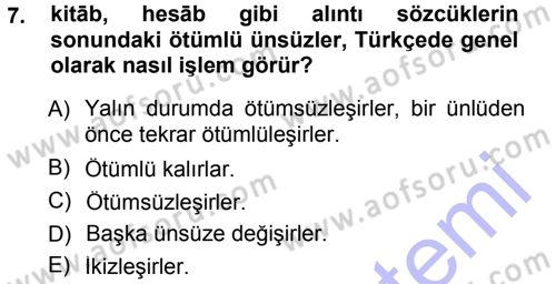 Türkçe Ses Bilgisi Dersi 2014 - 2015 Yılı (Vize) Ara Sınav Soruları 7. Soru