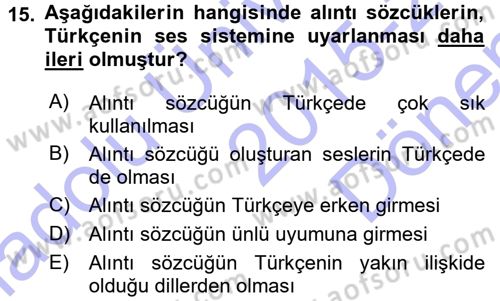 Türkçe Ses Bilgisi Dersi 2015 - 2016 Yılı (Final) Dönem Sonu Sınav Soruları 15. Soru