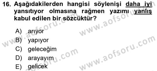 Türkçe Ses Bilgisi Dersi 2015 - 2016 Yılı (Final) Dönem Sonu Sınav Soruları 16. Soru