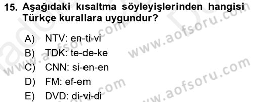 Türkçe Ses Bilgisi Dersi 2016 - 2017 Yılı (Final) Dönem Sonu Sınav Soruları 15. Soru