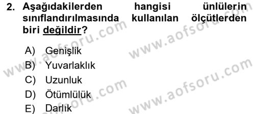 Türkçe Ses Bilgisi Dersi 2016 - 2017 Yılı (Final) Dönem Sonu Sınav Soruları 2. Soru