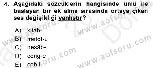 Türkçe Ses Bilgisi Dersi 2016 - 2017 Yılı (Final) Dönem Sonu Sınav Soruları 4. Soru
