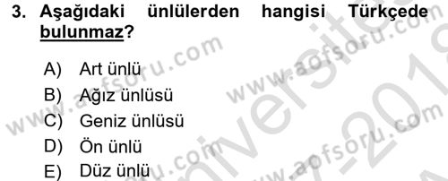 Türkçe Ses Bilgisi Dersi 2017 - 2018 Yılı (Vize) Ara Sınav Soruları 3. Soru