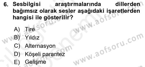 Türkçe Ses Bilgisi Dersi 2018 - 2019 Yılı (Vize) Ara Sınavı 6. Soru