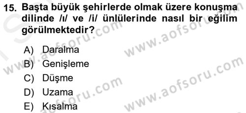 Türkçe Ses Bilgisi Dersi 2018 - 2019 Yılı (Final) Dönem Sonu Sınavı 15. Soru