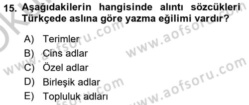 Türkçe Ses Bilgisi Dersi 2018 - 2019 Yılı Yaz Okulu Sınav Soruları 15. Soru