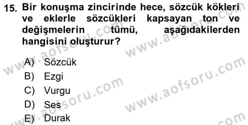 Türkçe Ses Bilgisi Dersi 2019 - 2020 Yılı (Vize) Ara Sınavı 15. Soru