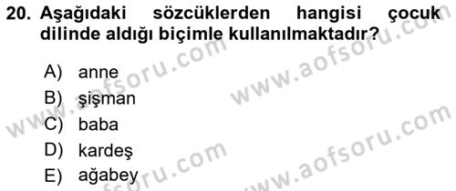 Türkçe Ses Bilgisi Dersi 2019 - 2020 Yılı (Vize) Ara Sınavı 20. Soru