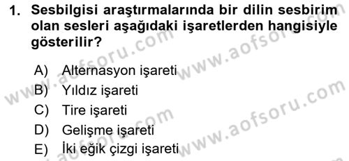 Türkçe Ses Bilgisi Dersi 2019 - 2020 Yılı (Final) Dönem Sonu Sınavı 1. Soru