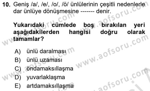 Türkçe Ses Bilgisi Dersi 2020 - 2021 Yılı Yaz Okulu Sınav Soruları 10. Soru