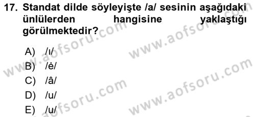 Türkçe Ses Bilgisi Dersi 2020 - 2021 Yılı Yaz Okulu Sınav Soruları 17. Soru