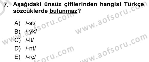 Türkçe Ses Bilgisi Dersi 2020 - 2021 Yılı Yaz Okulu Sınav Soruları 7. Soru