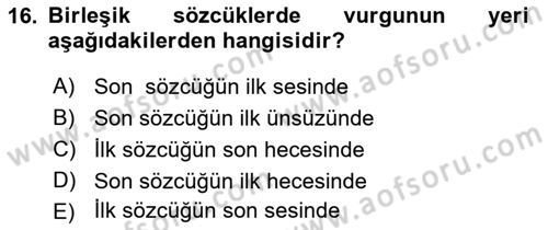 Türkçe Ses Bilgisi Dersi 2021 - 2022 Yılı (Final) Dönem Sonu Sınavı 16. Soru