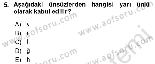 Türkçe Ses Bilgisi Dersi 2022 - 2023 Yılı (Final) Dönem Sonu Sınav Soruları 5. Soru