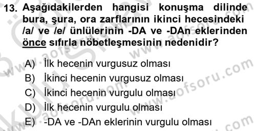 Türkçe Ses Bilgisi Dersi 2022 - 2023 Yılı Yaz Okulu Sınav Soruları 13. Soru