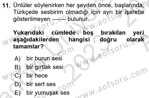 Türkçe Ses Bilgisi Dersi 2023 - 2024 Yılı (Vize) Ara Sınavı 11. Soru