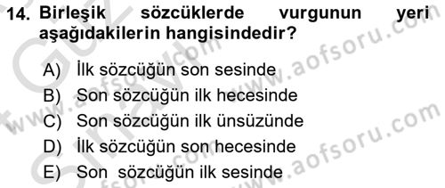 Türkçe Ses Bilgisi Dersi 2023 - 2024 Yılı (Vize) Ara Sınavı 14. Soru