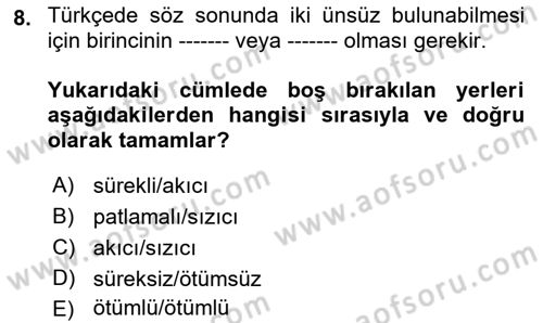 Türkçe Ses Bilgisi Dersi 2023 - 2024 Yılı (Vize) Ara Sınavı 8. Soru