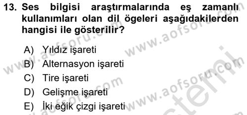 Türkçe Ses Bilgisi Dersi 2024 - 2025 Yılı (Vize) Ara Sınav Soruları 13. Soru