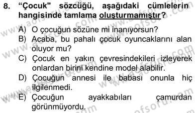 Türkçe Biçim Bilgisi Dersi 2012 - 2013 Yılı (Vize) Ara Sınav Soruları 8. Soru