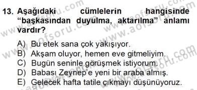 Türkçe Biçim Bilgisi Dersi 2012 - 2013 Yılı (Final) Dönem Sonu Sınav Soruları 13. Soru